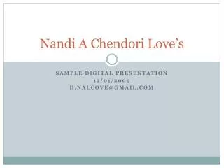 Nandi A Chendori Love’s