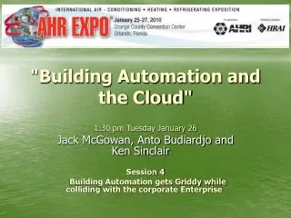 &quot;Building Automation and the Cloud&quot;