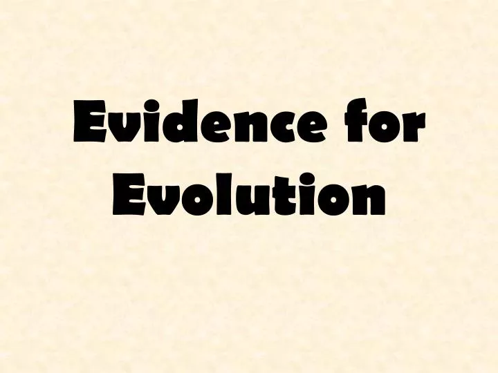 evidence for evolution