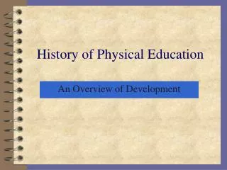 History of Physical Education