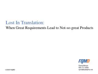 Lost In Translation: When Great Requirements Lead to Not-so-great Products