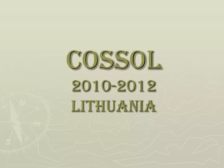 cossol 2010 2012 lithuania