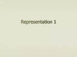 Representation 1