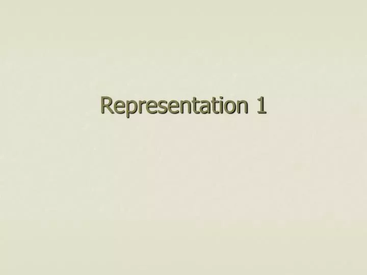 representation 1