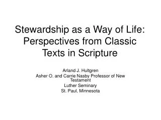stewardship as a way of life perspectives from classic texts in scripture