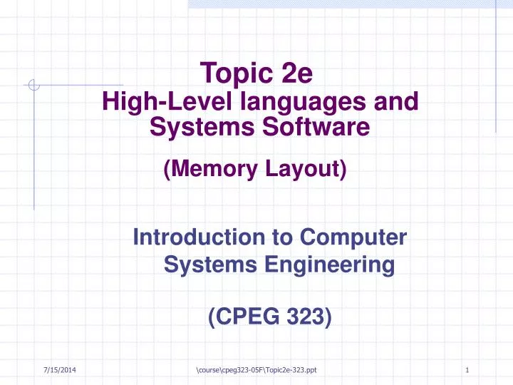 topic 2e high level languages and systems software
