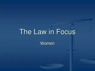 The Law in Focus