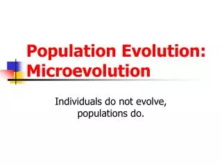 Population Evolution: Microevolution