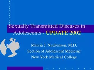 Sexually Transmitted Diseases in Adolescents - UPDATE 2002