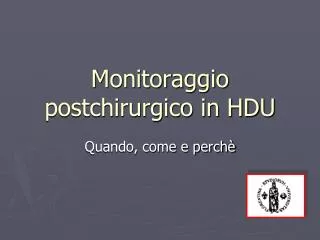 monitoraggio postchirurgico in hdu