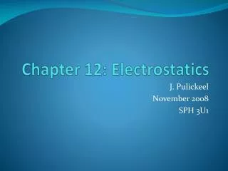 Chapter 12: Electrostatics