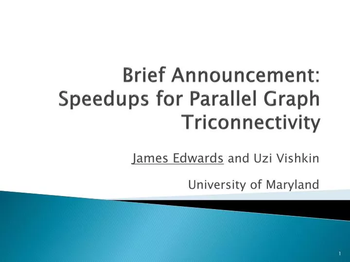 brief announcement speedups for parallel graph triconnectivity
