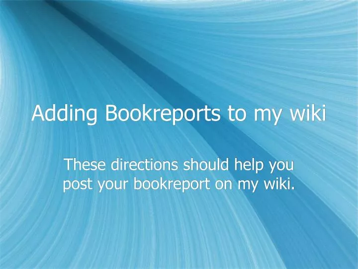 adding bookreports to my wiki