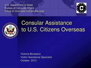 Consular Assistance to U.S. Citizens Overseas