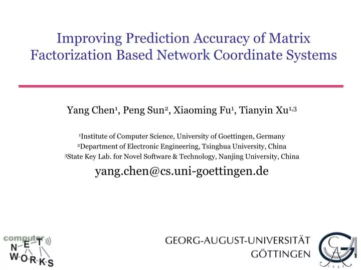 improving prediction accuracy of matrix factorization based network coordinate systems