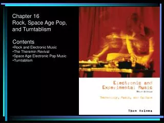 Chapter 16 Rock, Space Age Pop, and Turntablism