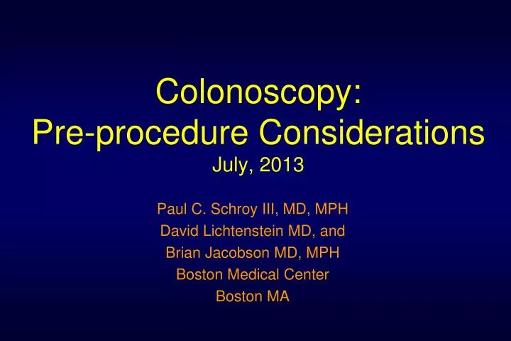 colonoscopy pre procedure considerations july 2013