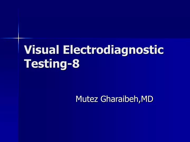 visual electrodiagnostic testing 8