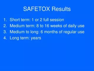 SAFETOX Results