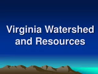 Virginia Watershed and Resources