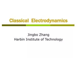 Classical Electrodynamics