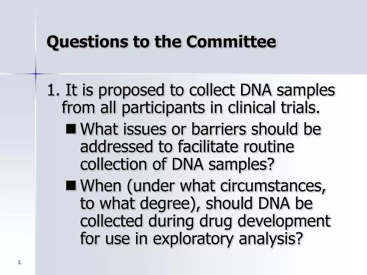 questions to the committee