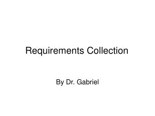 Requirements Collection