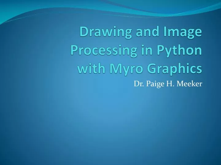 drawing and image processing in python with myro graphics