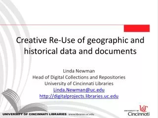 Creative Re-Use of geographic and historical data and documents