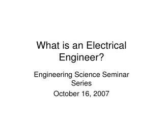 What is an Electrical Engineer?