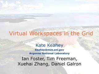 Virtual Workspaces in the Grid