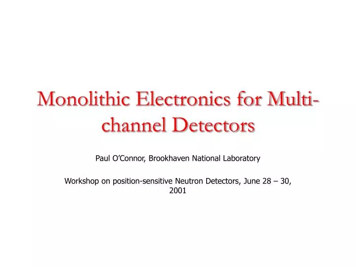 monolithic electronics for multi channel detectors