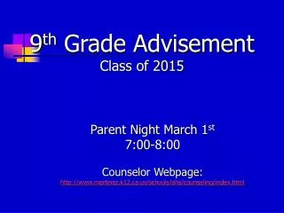 9 th Grade Advisement Class of 2015
