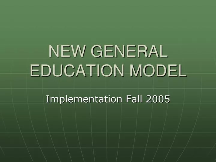 new general education model