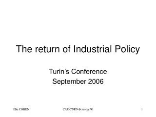 The return of Industrial Policy
