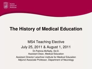 The History of Medical Education