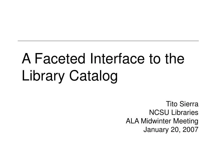 a faceted interface to the library catalog