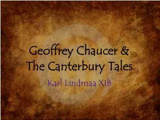 Geoffrey Chaucer &amp; The Canterbury Tales
