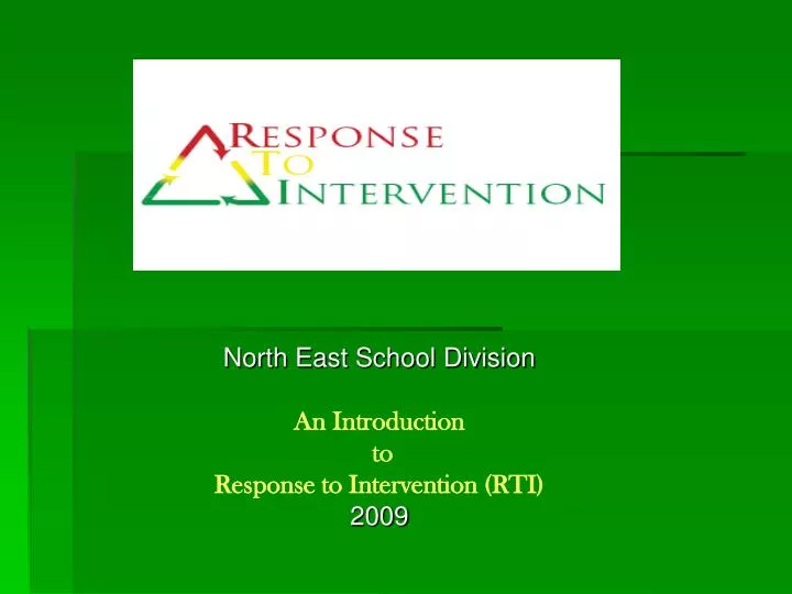 north east school division an introduction to response to intervention rti 2009