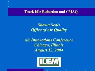 Truck Idle Reduction and CMAQ