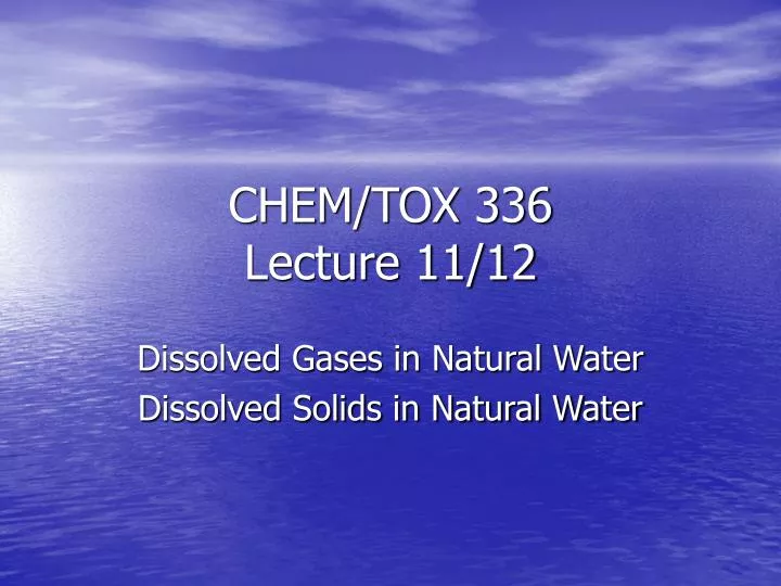 chem tox 336 lecture 11 12