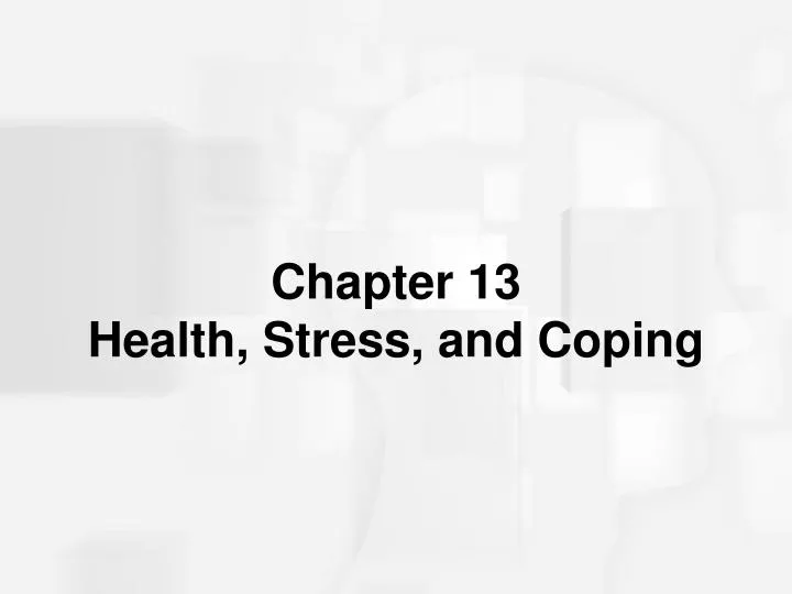 chapter 13 health stress and coping