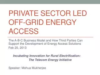 Private Sector Led Off-Grid Energy Access