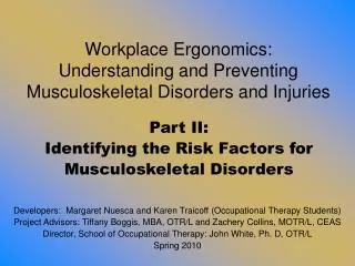 Workplace Ergonomics: Understanding and Preventing Musculoskeletal Disorders and Injuries