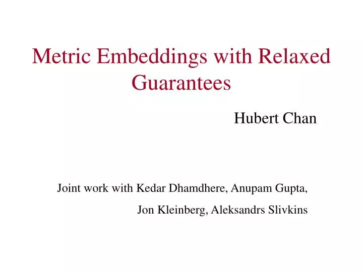 metric embeddings with relaxed guarantees