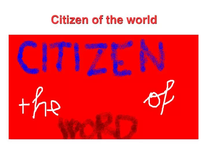 citizen of the world