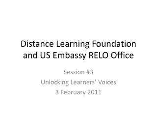 Distance Learning Foundation and US Embassy RELO Office