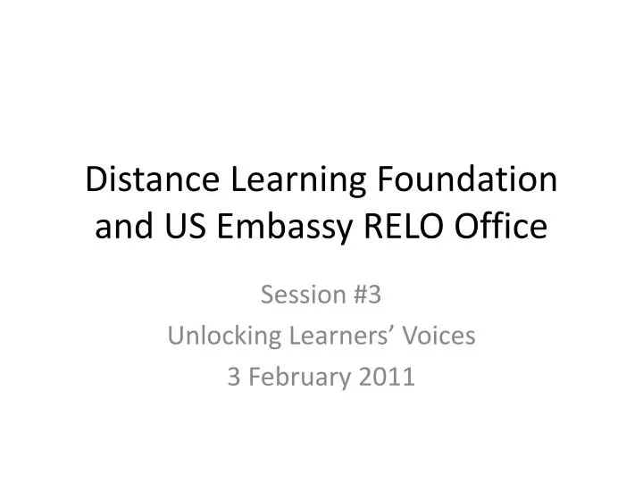 distance learning foundation and us embassy relo office