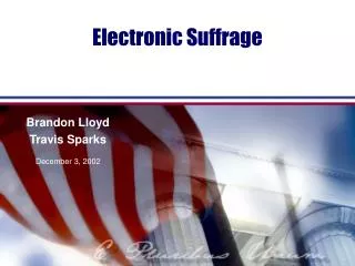 Electronic Suffrage