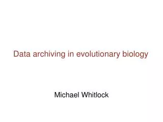 Data archiving in evolutionary biology